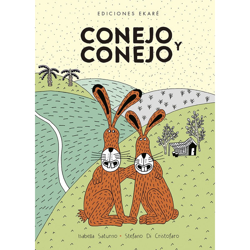 Conejo Y Conejo / Ekare
