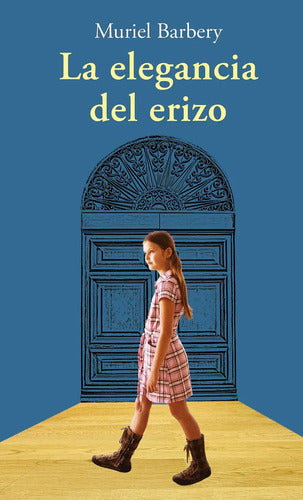 La Elegancia Del Erizo / Muriel Barbery