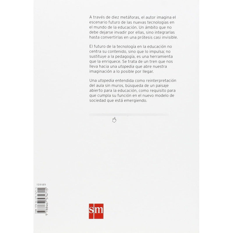 Metaforas De La Sociedad Digital / Rodriguez De Las Heras