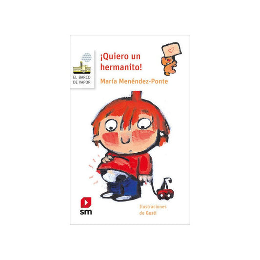 ¡quiero Un Hermanito! / Maria Menendez