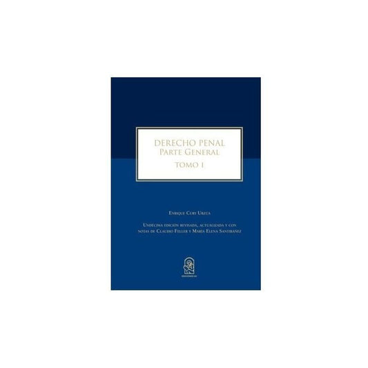 Derecho Penal Tomo I / Enrique Cury