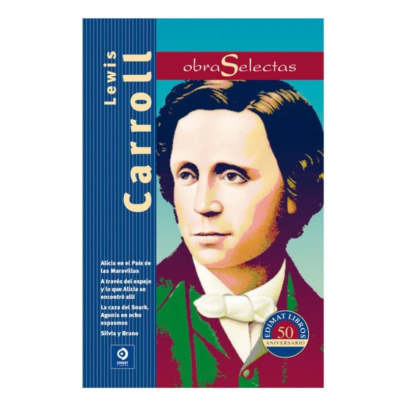 Obras Selectas / Lewis Carroll
