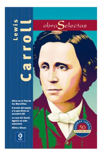 Obras Selectas / Lewis Carroll