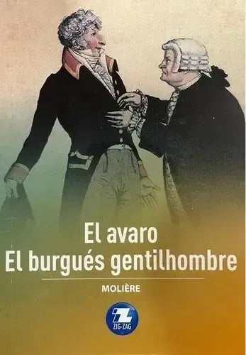 El Avaro & El Burgues Gentilhombre / Moliere
