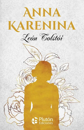 Anna Karenina (tapa Dura) / Leon Tolstoi
