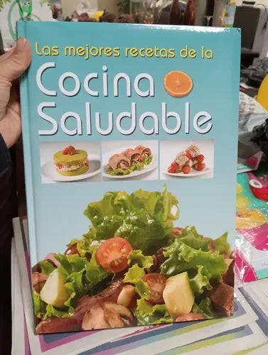 Las Mejores Recetas De La Cocina Saludable (t. Dura) / Lexus