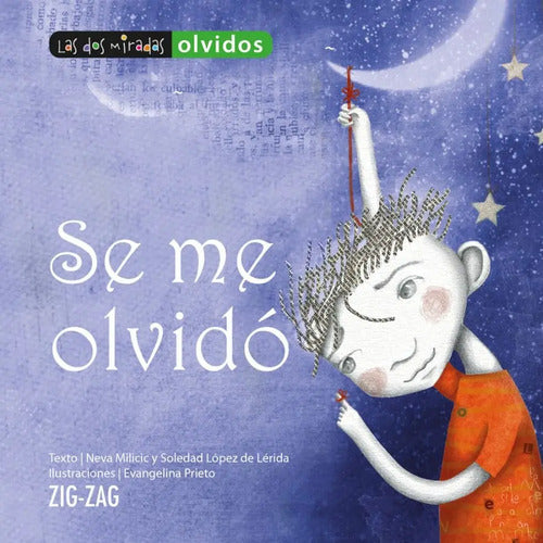 Se Me Olvido / Neva Milicic Y Soledad Lopez