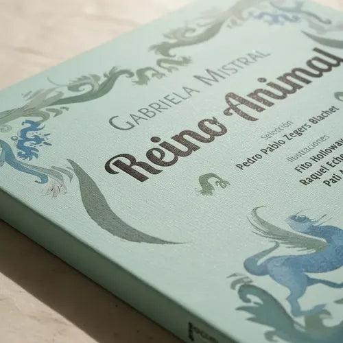 Reino Animal (tapa Dura) / Gabriela Mistral