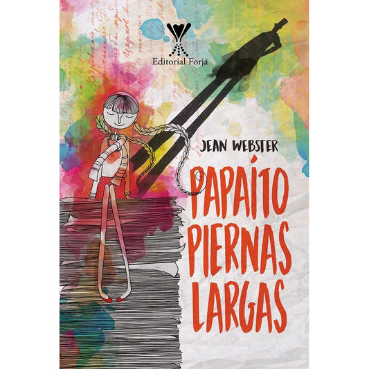 Papaito Piernas Largas / Jean Webster