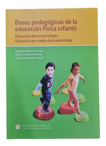 Bases Pedagógicas De La Educación Física Infantil / Euv