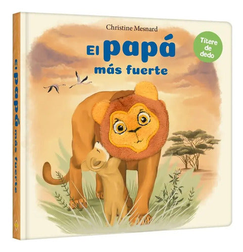 El Papá Más Fuerte - Títere De Dedo / Lexus