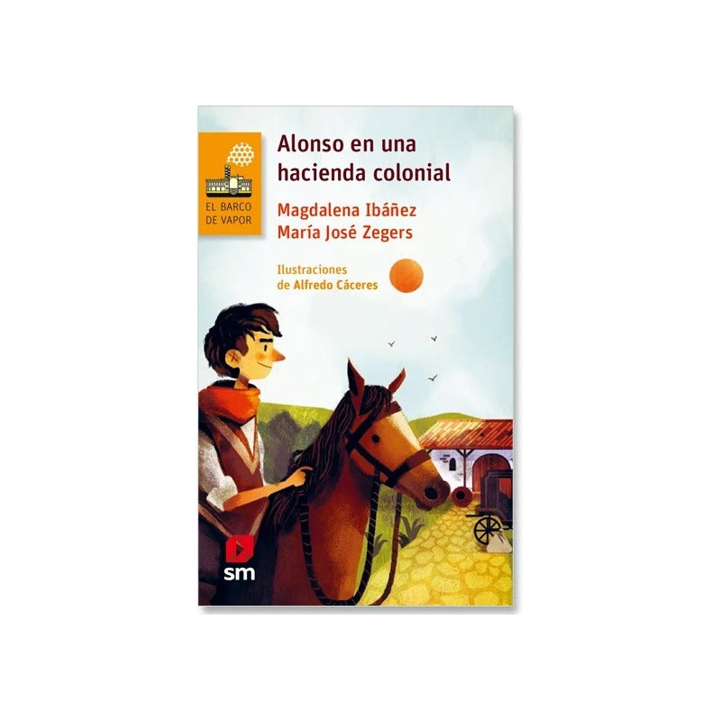 Alonso En Una Hacienda Colonial / Ibañez Y Zegers