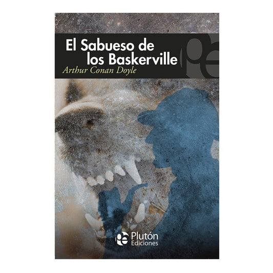 El Sabueso De Los Baskerville / Arthur Conan Doyle
