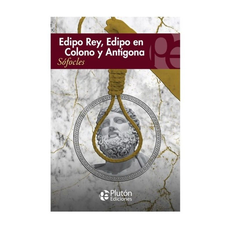 Edipo Rey Edipo En Colono Y Antigona / Sofocles