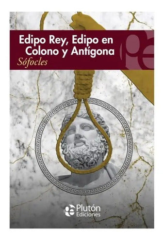 Edipo Rey Edipo En Colono Y Antigona / Sofocles