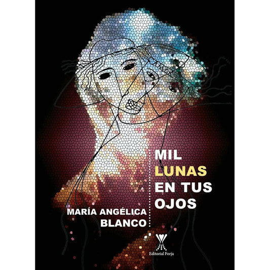 Mil Lunas En Tus Ojos / Maria Angelica Blanco