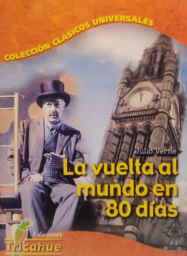 La Vuelta Al Mundo En 80 Días / Julio Verne