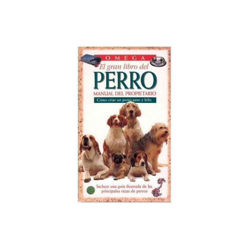 El Gran Libro Del Perro / Amy Marder