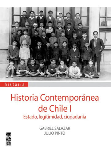 Estado, Legitimidad Y Ciudadanía / G. Salazar; J. Pinto
