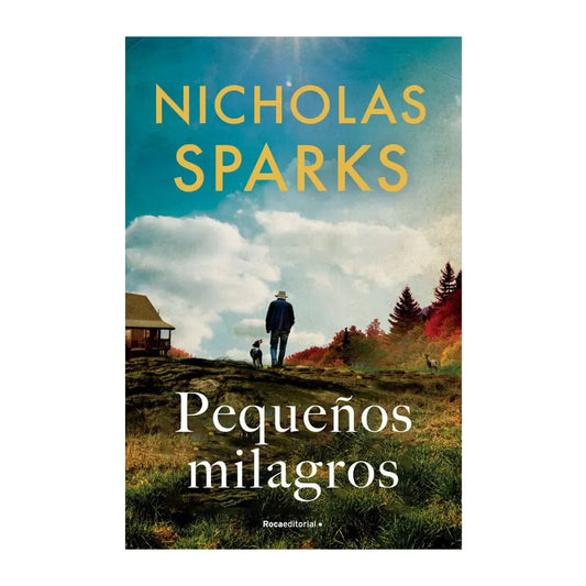 Pequeños Milagros / Nicholas Sparks