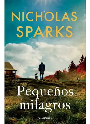 Pequeños Milagros / Nicholas Sparks