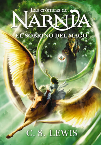 Las Cronicas De Narnia El Sobrino Del Mago / C.s. Lewis