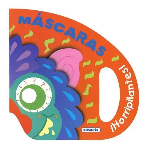 Mascaras Horripilantes / Susaeta