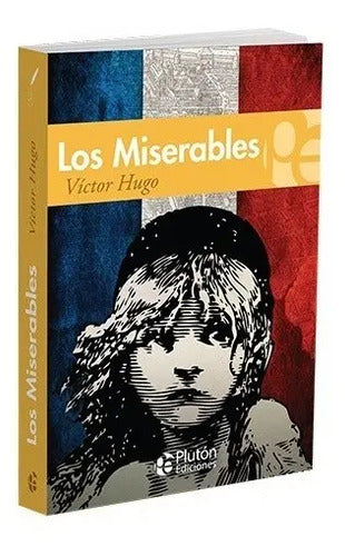 Los Miserables / Victor Hugo