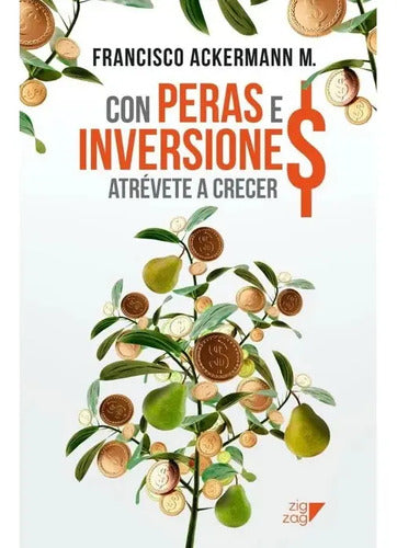 Con Peras E Inversiones / Francisco Ackermann