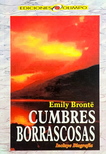 Cumbres Borrascosas / Emily Brontë