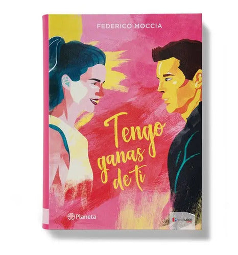 Tengo Ganas De Ti / Federico Moccia