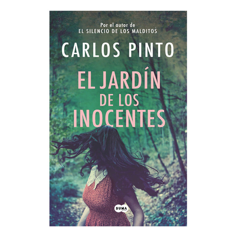 El Jardín De Los Inocentes / Carlos Pinto