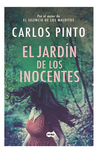 El Jardín De Los Inocentes / Carlos Pinto