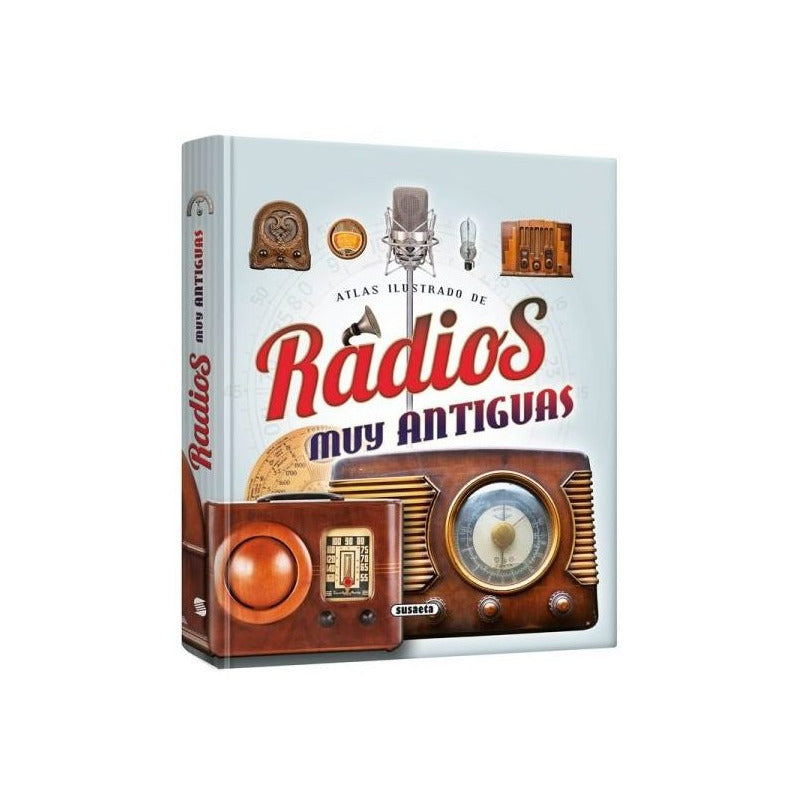 Atlas Ilustrado Radios Muy Antiguas / Lexus