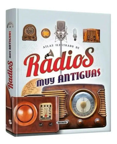 Atlas Ilustrado Radios Muy Antiguas / Lexus