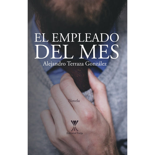 El Empleado Del Mes / Alejandro Terraza