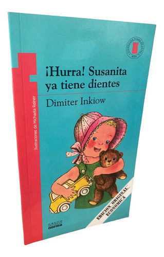 Hurra Susanita Ya Tiene Dientes / Dimiter Inkiow