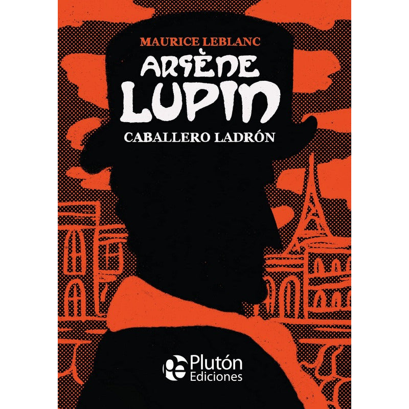 Arsene Lupin Caballero Ladron (tapa Dura) / Maurice Leblanc