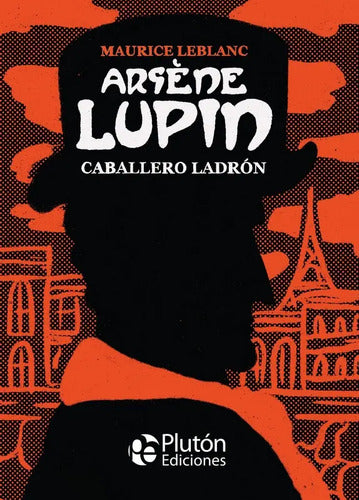 Arsene Lupin Caballero Ladron (tapa Dura) / Maurice Leblanc