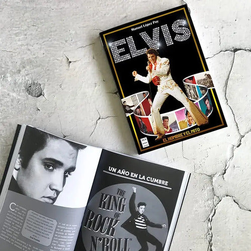 Elvis El Hombre Y El Mito / Manuel López Poy