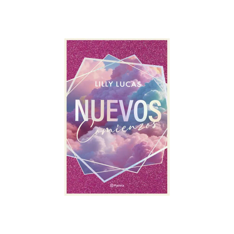 Nuevos Comienzos (serie Green Valley 1) / Lilly Lucas