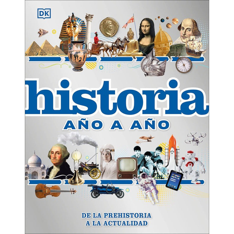 Dk Enciclopedia Historia Año A Año (tapa Dura)