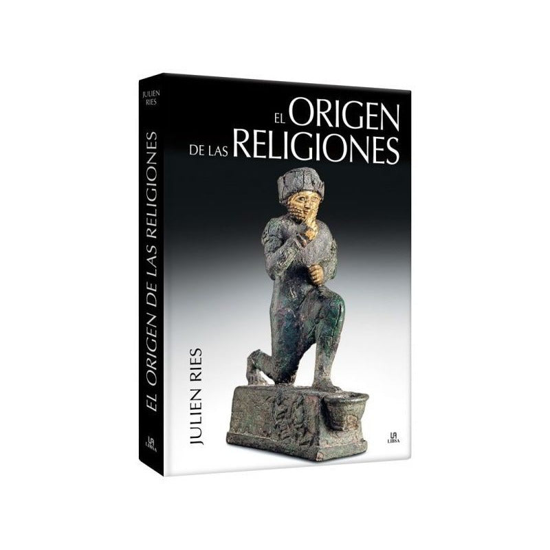El Origen De Las Religiones / Julien Ries
