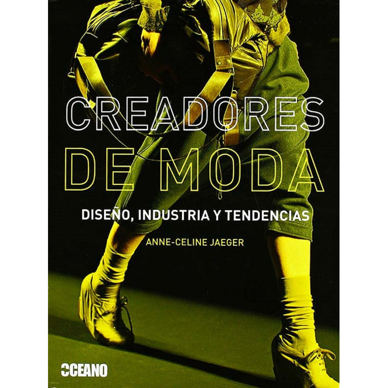 Creadores De Moda Diseño Industria (tapa Dura) / Jaeger Anne