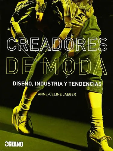 Creadores De Moda Diseño Industria (tapa Dura) / Jaeger Anne