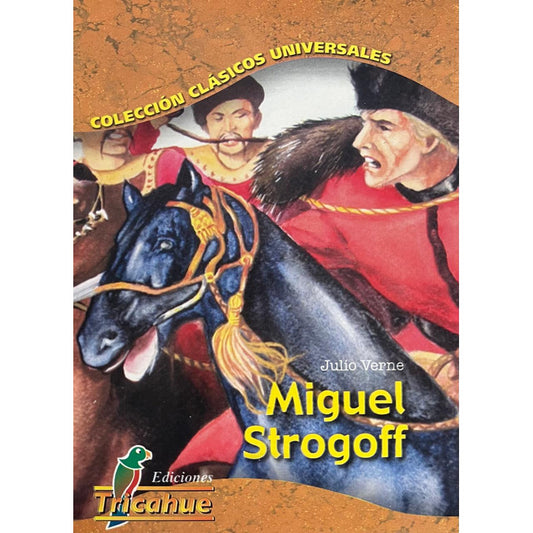 Miguel Strogoff / Julio Verne