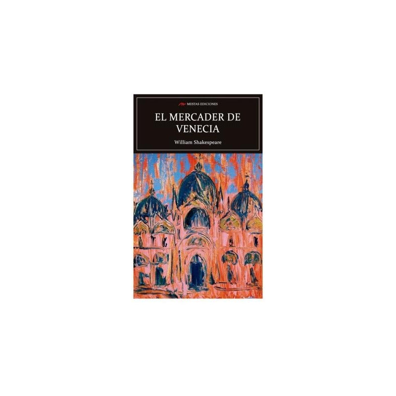 El Mercader De Venecia  / William Shakespeare