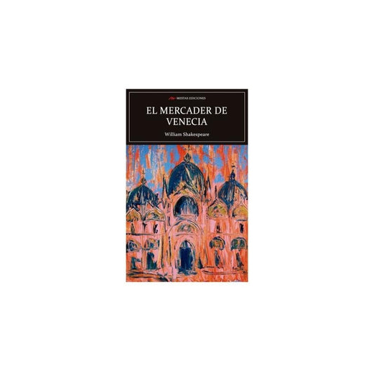 El Mercader De Venecia  / William Shakespeare