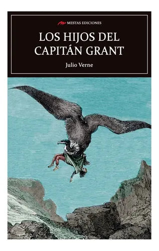 Los Hijos Del Capitan Grant / Julio Verne