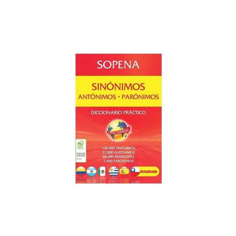 Diccionario Sinonimos Antonimos Y Paronimos / Sopena
